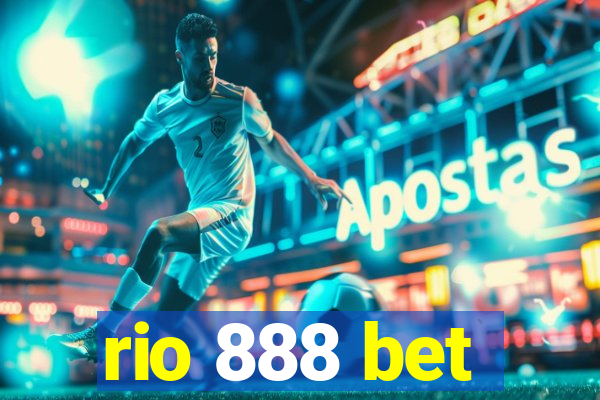 rio 888 bet